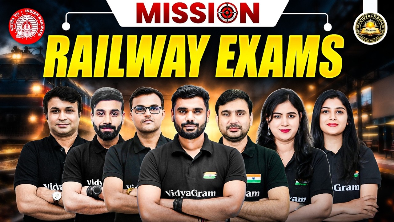 Mission Railway Exams 2026 | RRB NTPC, Group D, ALP & RPF Complete Preparation | By Vidyagram Team