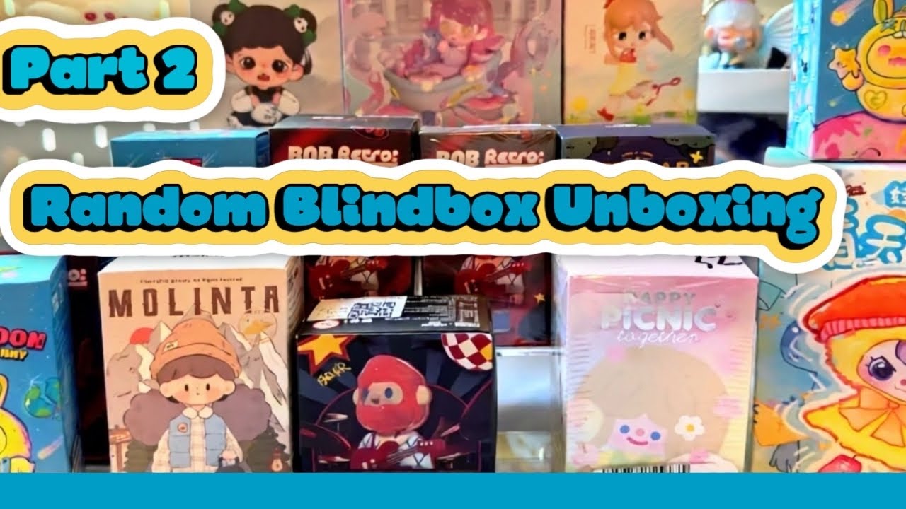 Random Blind Box Unboxing Part 2 – Farmer Bob, Shinwoo, Molinta, Beans, Zora, Baby Three and More 