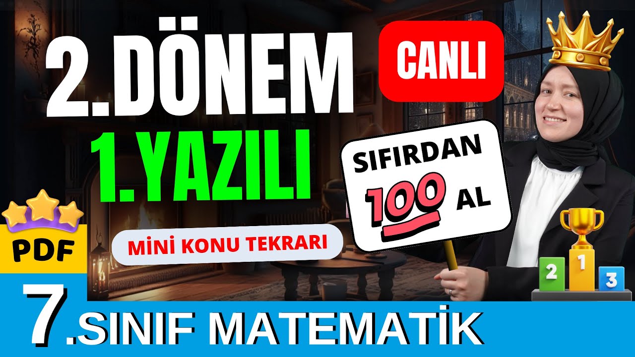 7.Sınıf Matematik | 2.Dönem 1.Yazılı | Yarınki Ortak Sınavda Bu sorular KESİN ÇIKAR !