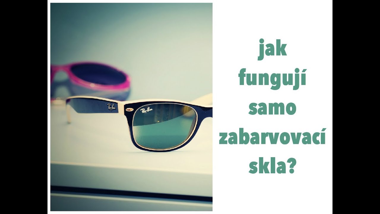 Oční optika Anděl doporučuje samozabarvovací skla