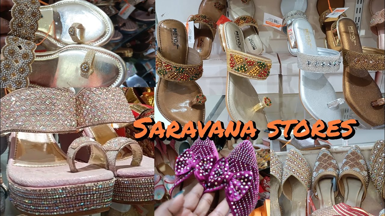 குறைந்த விலையில் சரவணா ஸ்டோர்ஸ்ல பெண்களுக்கான அழகான Chappals Collections🤩|fancy collections