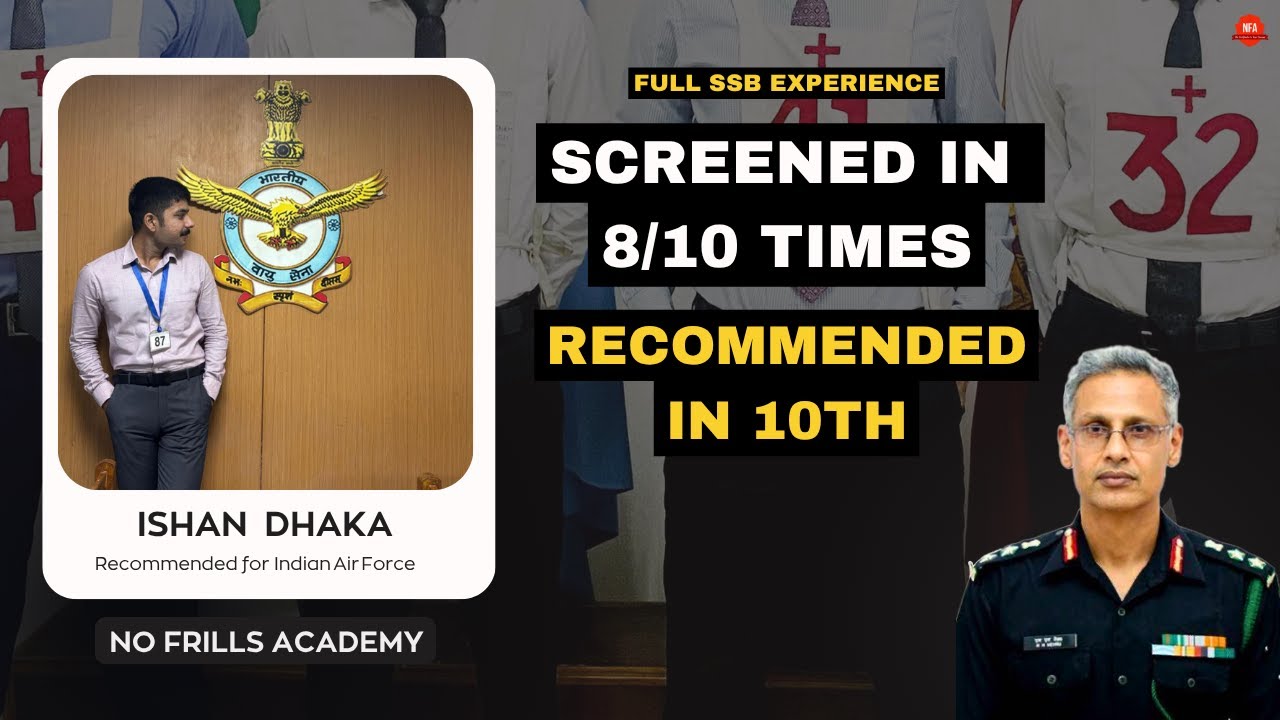 Recommended in 10th Attempt for Indian Air Force, 4 AFSB Varanasi | Ishan Dhaka | No Frills Academy