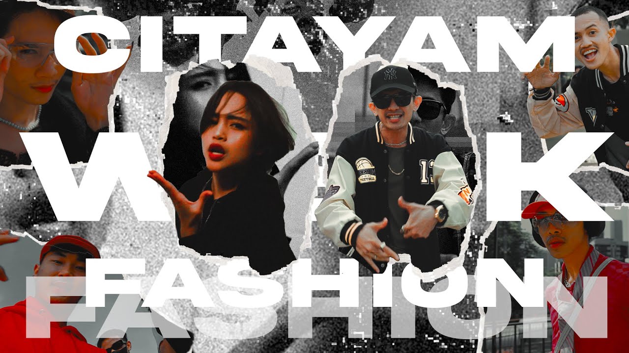 DYCAL & JEJE - CITAYAM FASHION WEEK (OFFICIAL MUSIC VIDEO)