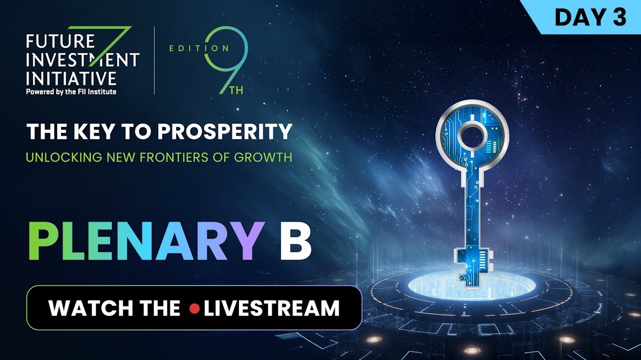 Watch the official FII9 Livestream for Day 3 (Plenary B- EN)
