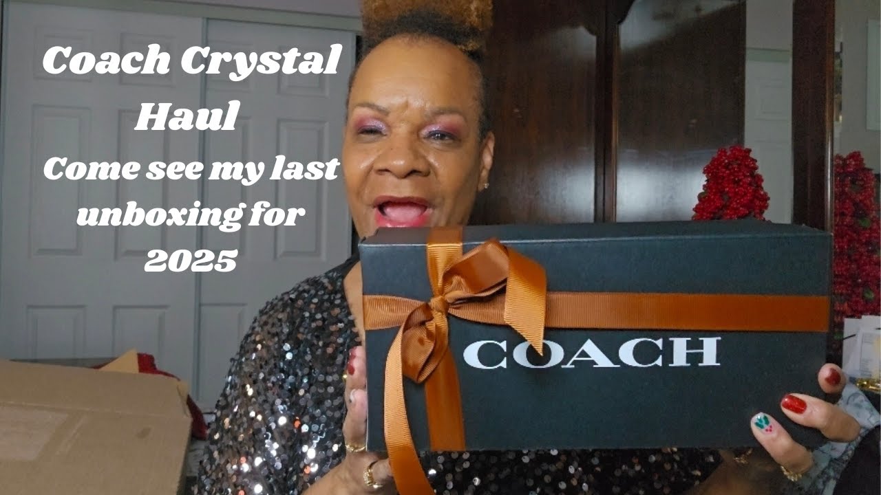 Coach Crystal Unboxing   Last Unboxing for 2025 - Happy New Year 2026 🎊