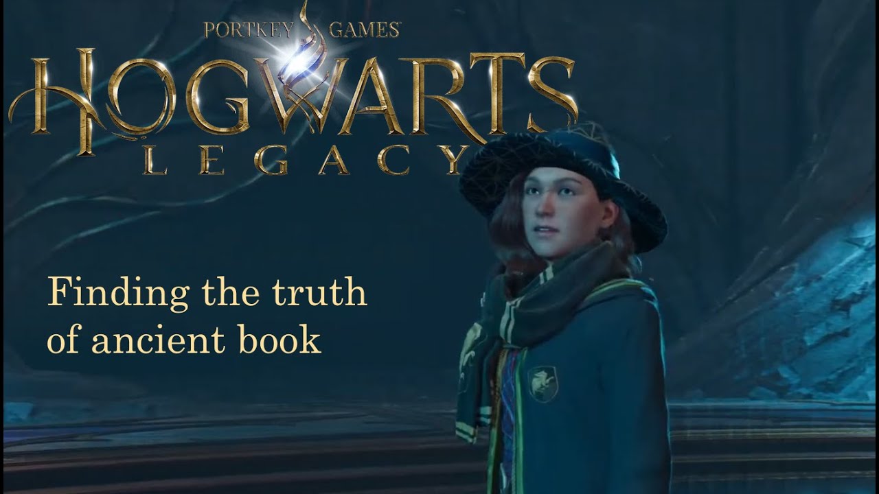 Finding the truth of ancient book. Hogwarts Legacy.