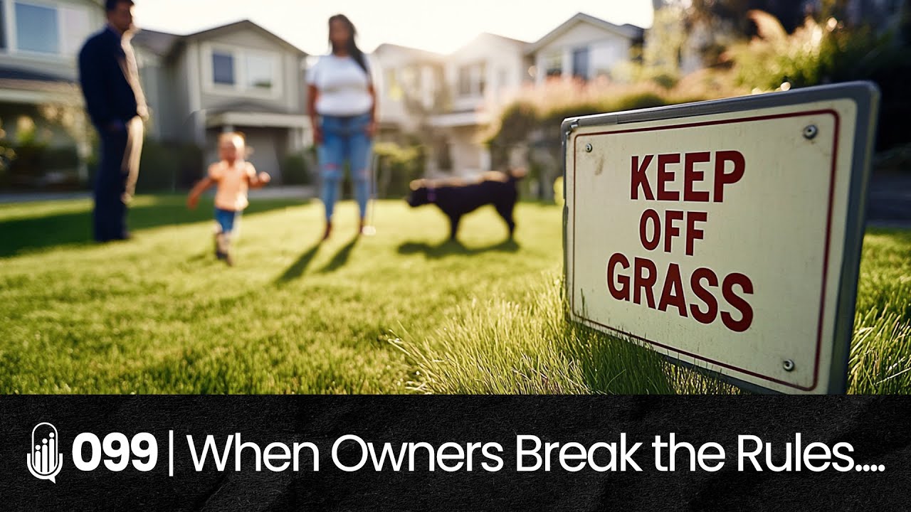 099 | HOA Board Heroes: When the HOA Rules Are Clear&hellip; But No One Wants to Follow Them