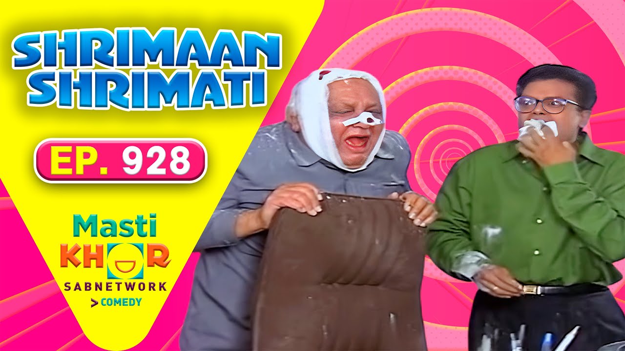 Shrimaan Shrimati | श्रीमान श्रीमती | Full Episode | Mastikhor | Ep 928