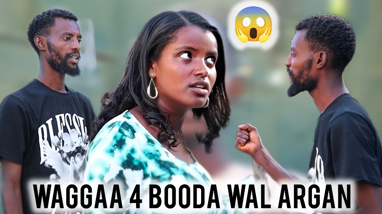 🛑GAMMEEF MAARTAAN WAGGAA 4 BOODA WAL ARGANII MAARTAAN BAQATTE 