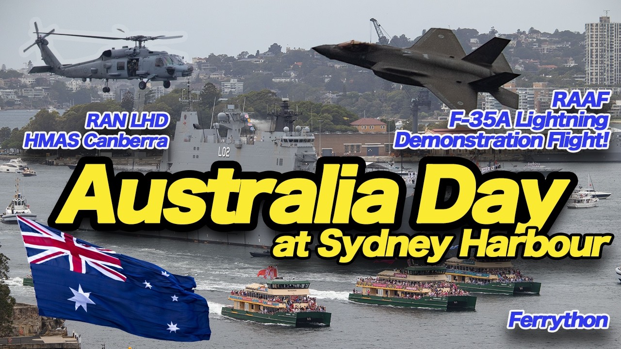 15 Australia Day celebration in Sydney Harbour! F-35A fighter jet, HMAS Canberra!!