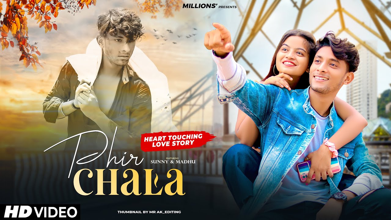 PHIR  CHALA  |  Love Story | heart touching love story | Jubin Nautiyal | MILLIONS' | SUNNYY SOLANKI