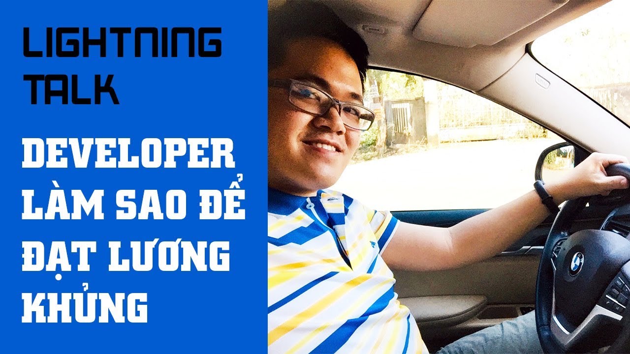 Lightning Talk Kì 45 - Bí quyết để đạt mức lương 