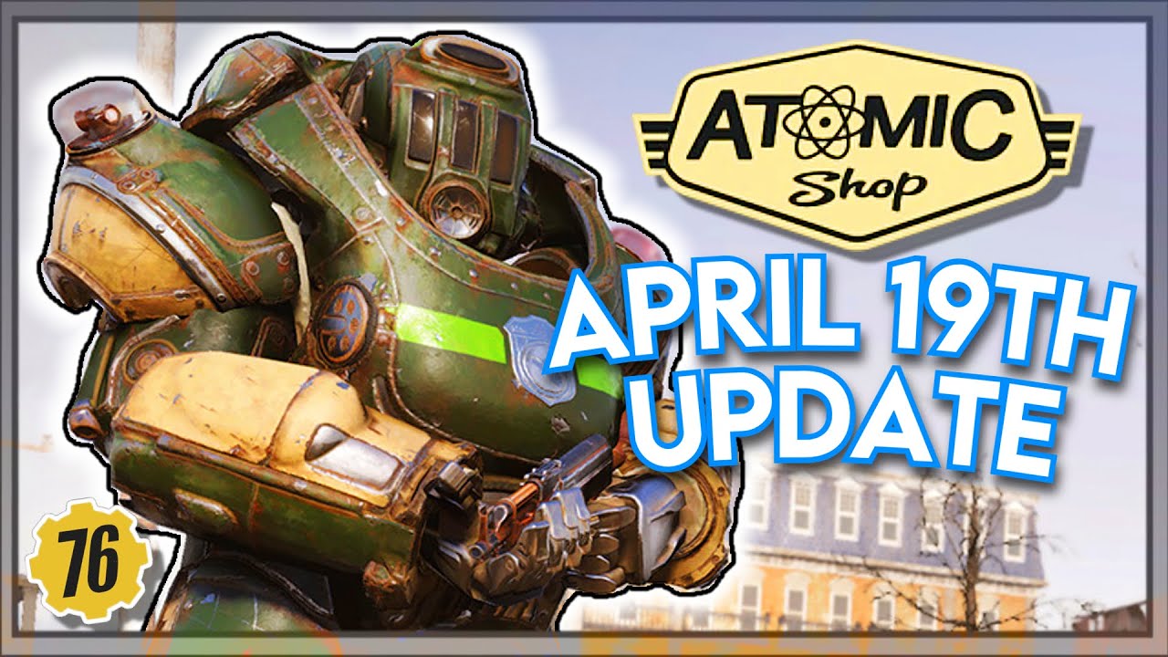 Fallout 76 ATOMIC SHOP WEEKLY UPDATE: APRIL 19th - APRIL 26th
