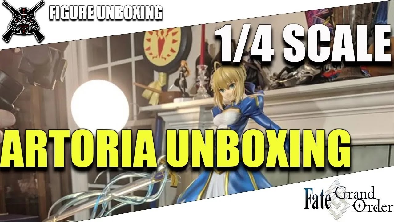 Fate Grand Order - 1/4 Scale FREEign Saber/Artoria Unboxing