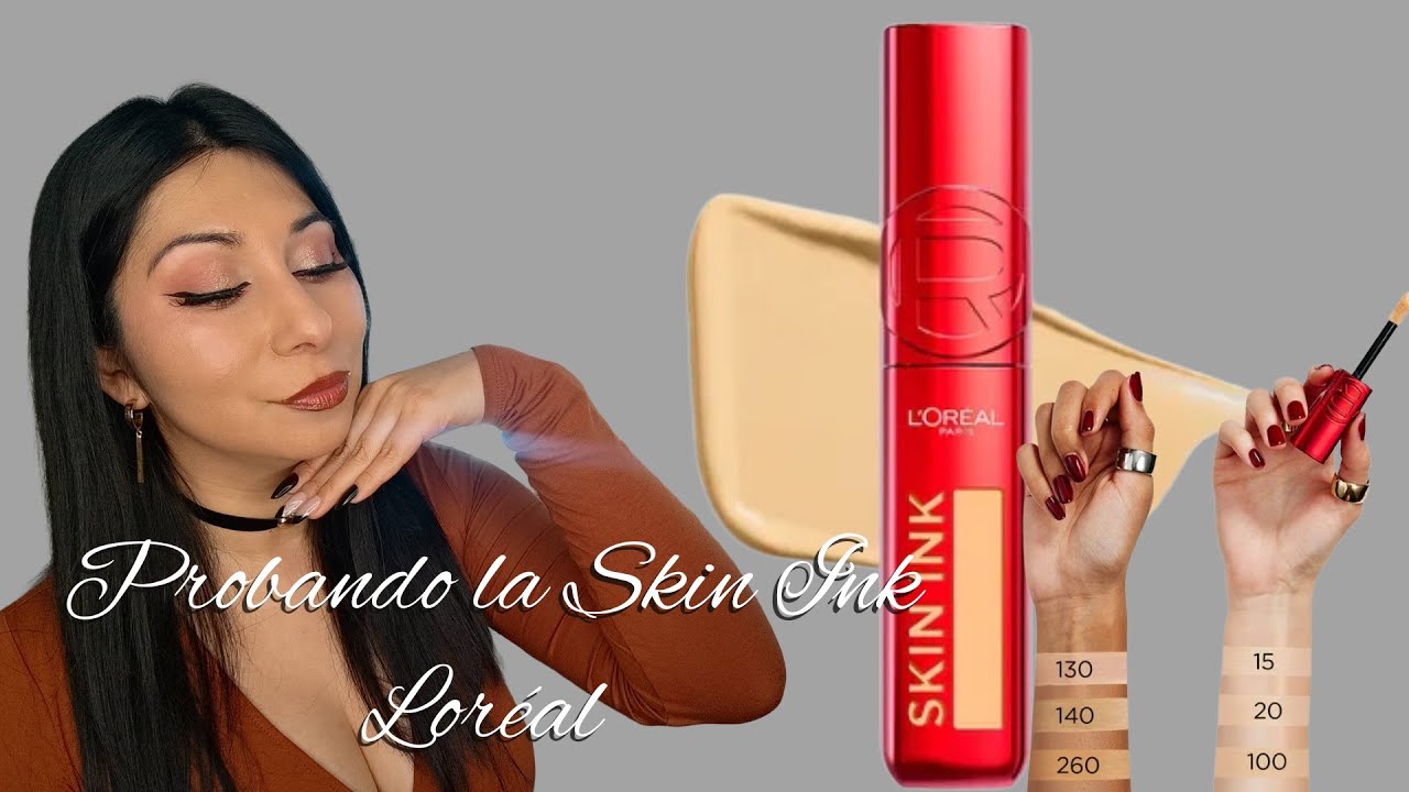 Base Loréal Skin Ink #loreal #beauty #maquillaje #makeupreview 