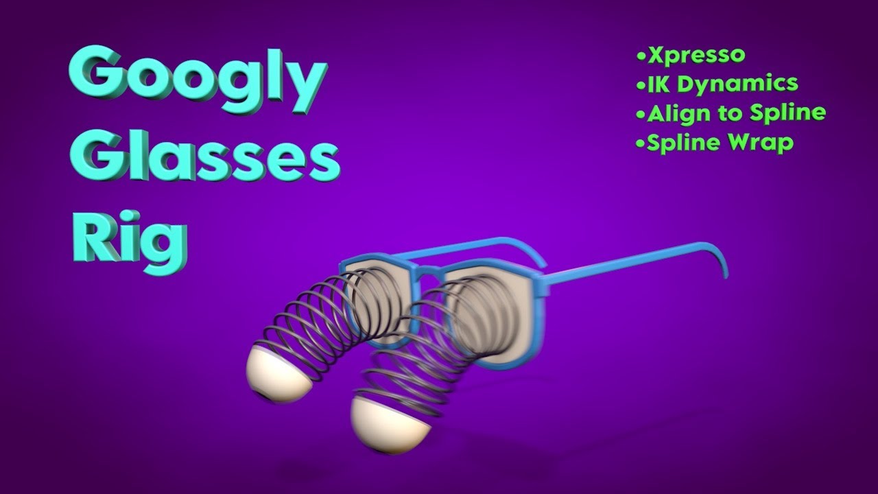 Cinema 4D Multi-Tech Tutorial  29 - Googly Glasses
