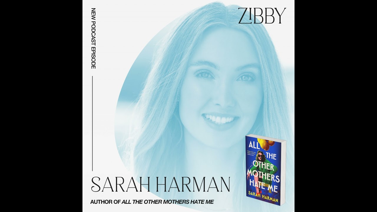 Sarah Harman, ALL THE OTHER MOTHERS HATE ME