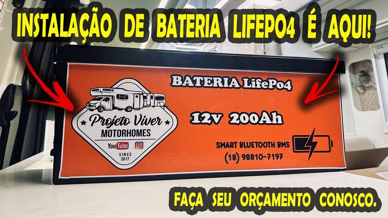 BATERIA DE LÍTIO LIFEPO4 É AQUI! - VENHA FAZER SEU ORÇAMENTO CONOSCO - PROJETO VIVER MOTORHOMES