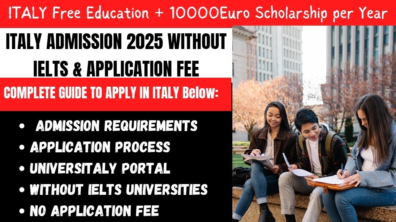 Italy admissions 2025 Without IELTS | No Application fee in Italy | Free Education in Italy 2025