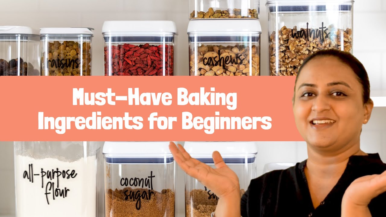 Must to Have Ingredients for Baking | Baking Ingredients for Beginners