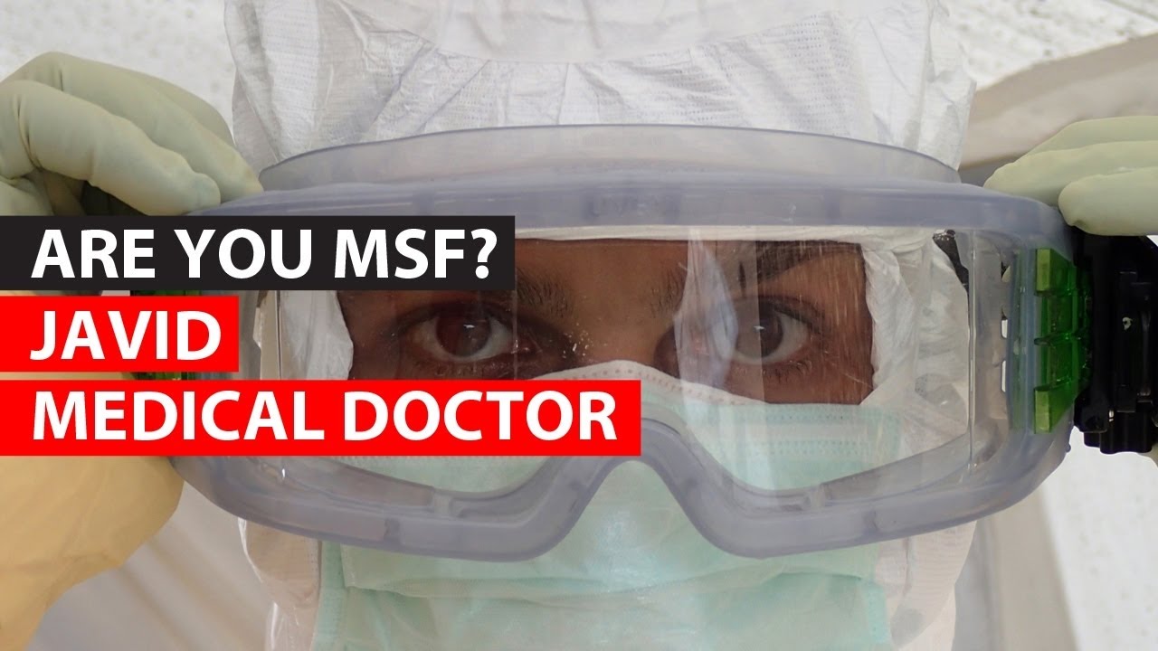 Are you MSF? | Javid - Doctor