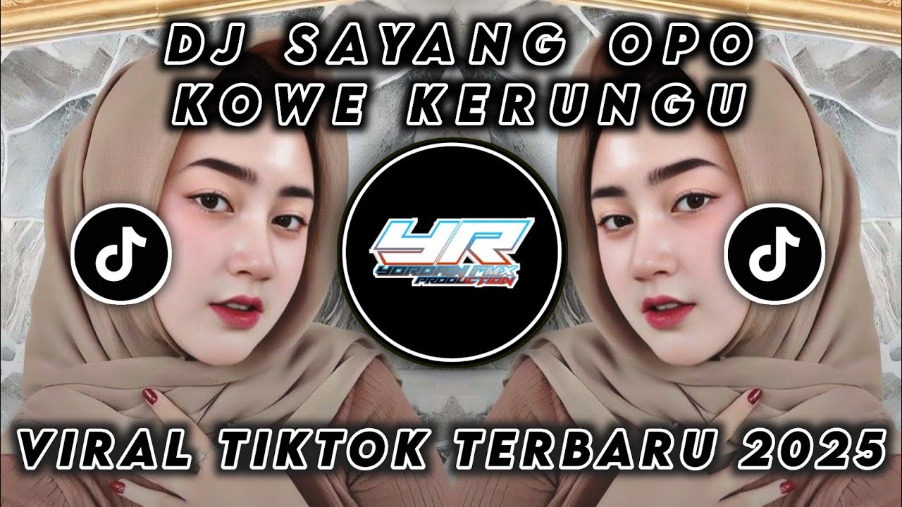 DJ SAYANG OPO KOWE KERUNGU ( SAYANG VIA VALLEN ) &bull; VIRAL TIKTOK TERBARU 2025 ( Yordan Remix Scr )