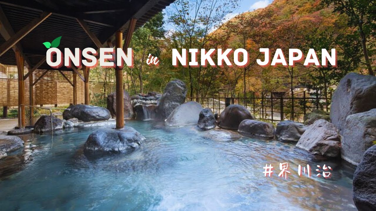 ONSEN in NIKKO JAPAN ♨️ KAI KAWAJI 界川治 Tour Vlog #星野リゾート