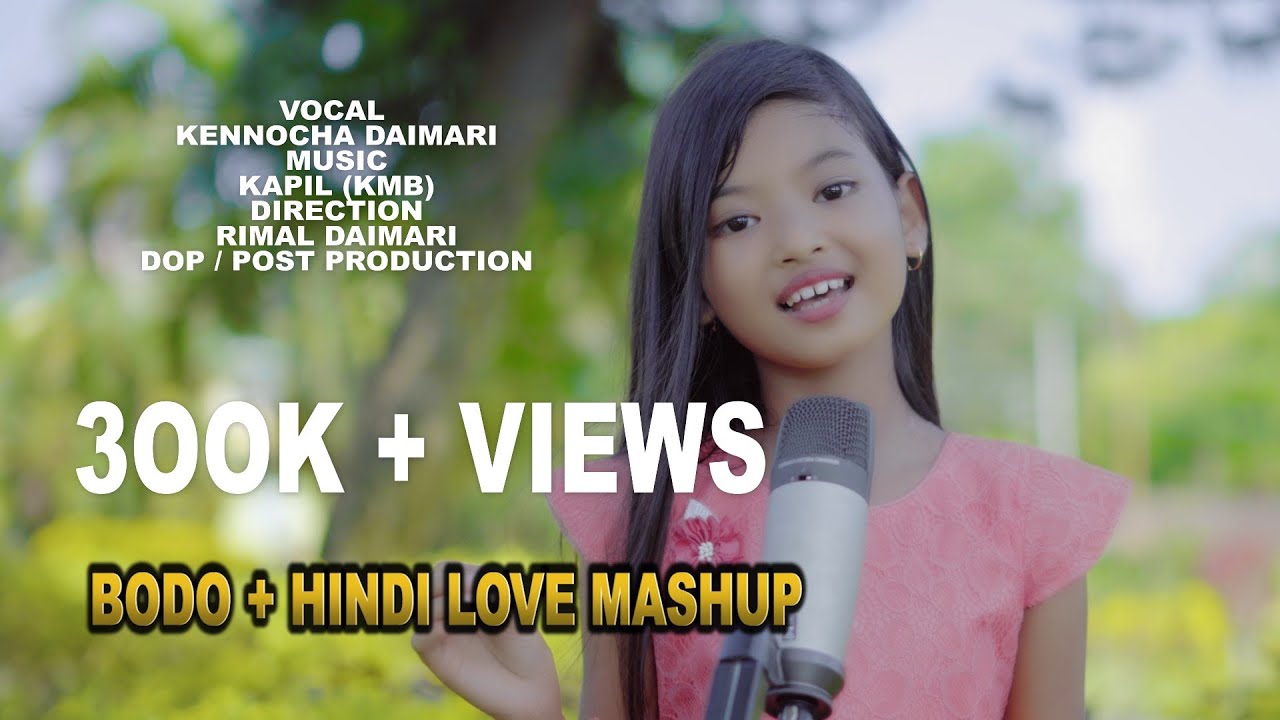 Bodo+Hindi Love Mashup 2022//Episode-98//kennocha Daimari