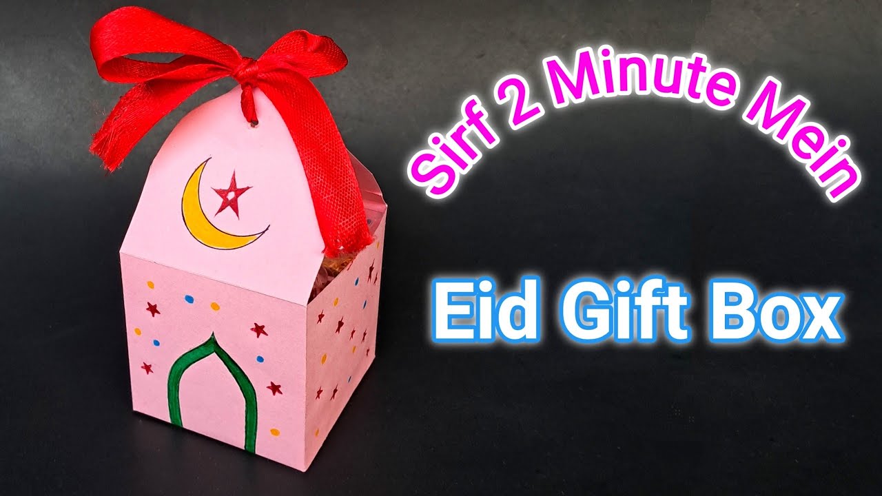 Eid Gift ideas | Ramadan & Eid Gift Box | Ramadan Gift Ideas | Eid Gift Box | Abeda Ezy Craft 