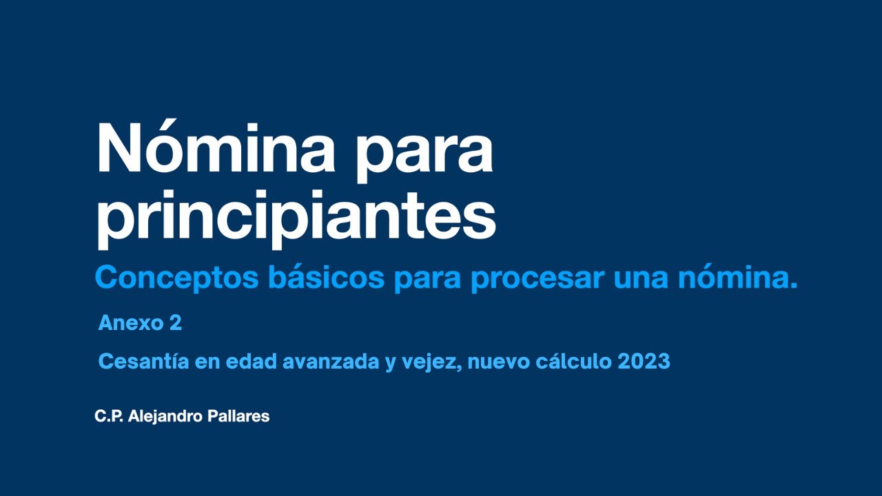 14 A2 Cesantía en edad avanzada y vejez calculo 2023