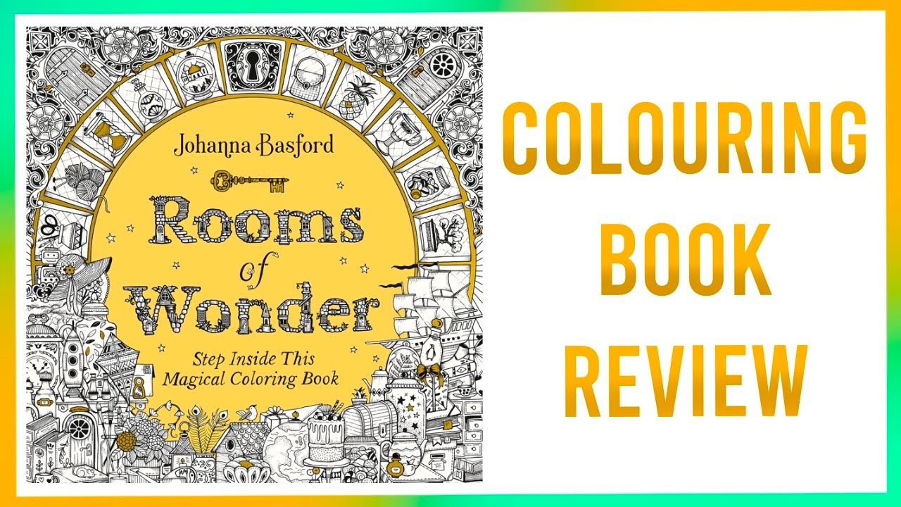 Rooms of Wonder by Johanna Basford | Colouring Book Review