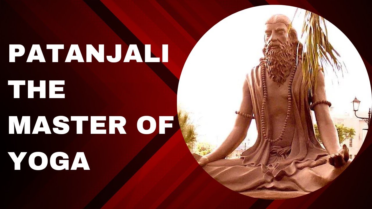 Patanjali  The Master of Yoga #yoga