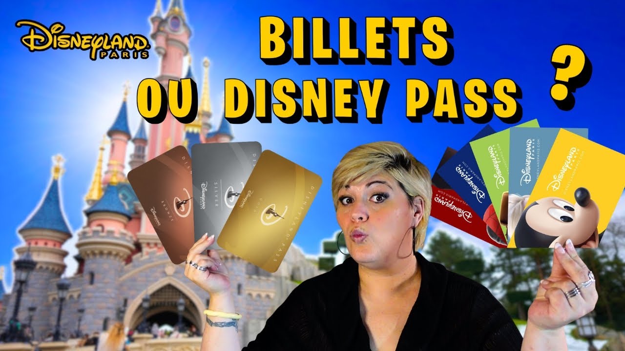 Billet Date ou Pass Annuel Disney 2025  ? Lequel choisir pour ÉCONOMISER à Disneyland Paris !
