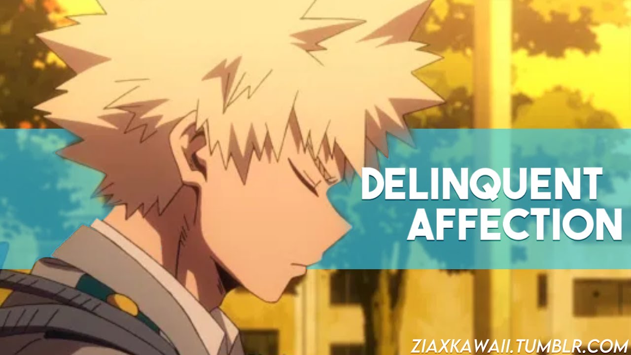 Delinquent Affection | Delinquent! Katsuki Bakugo x Listener | BNHA ASMR Fanfic Reading