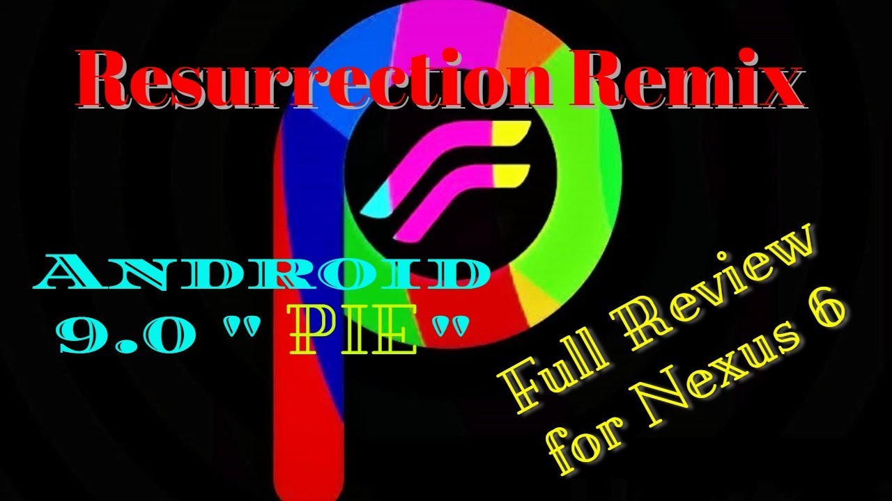 Resurrection Remix Pie 