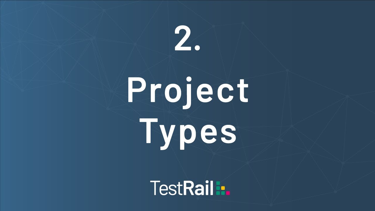 TestRail&rsquo;s Project Types