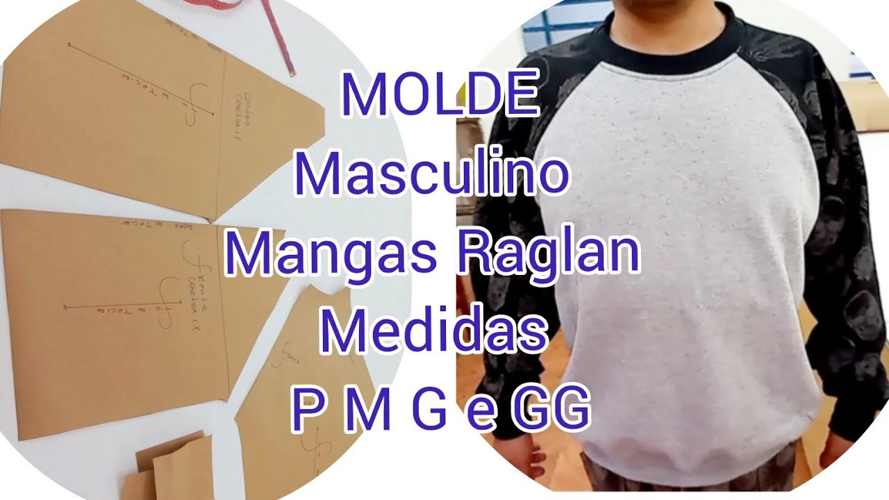 Como fazer molde Blusa masculina com mangas Raglan... Medidas P M G e GG