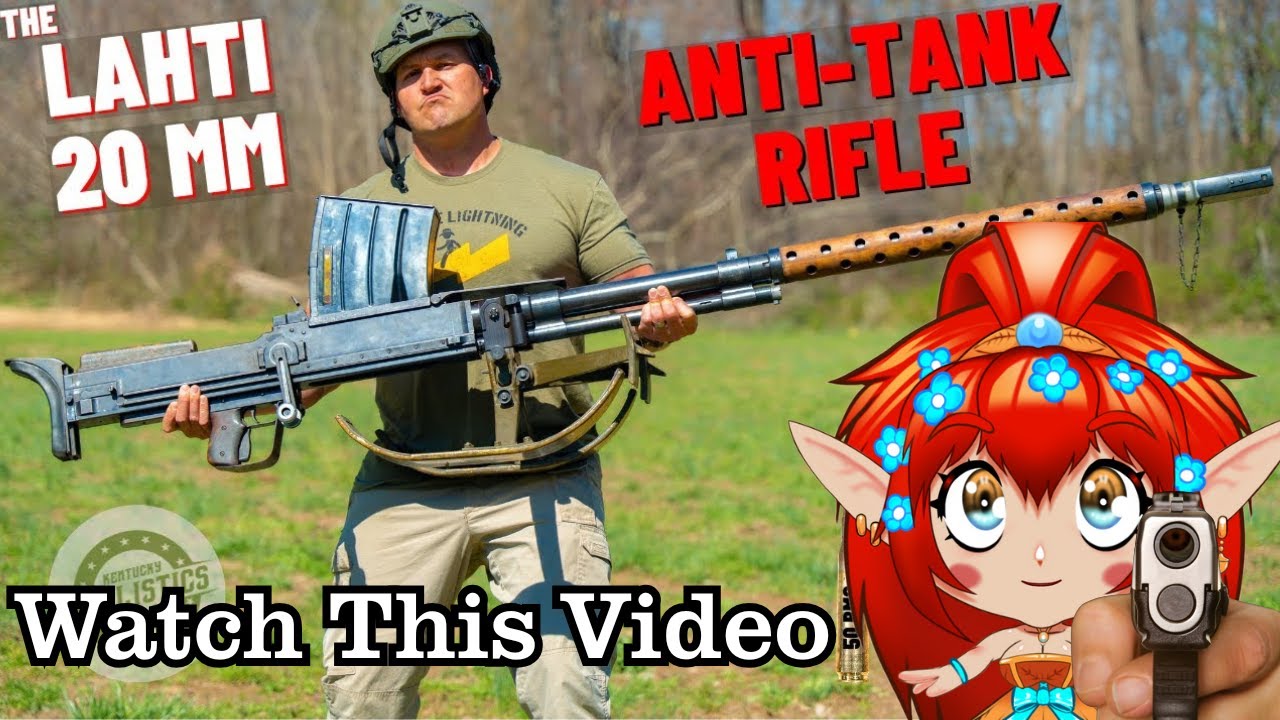 THE BIGGEST GUN I'VE EVER SEEN | The LAHTI 20mm Anti-Tank Rifle