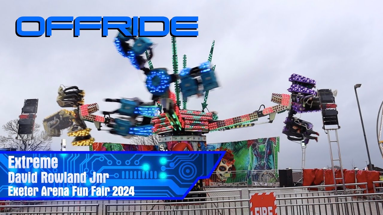 Extreme - David Rowland Jnr (Offride) @ Exeter Arena Fun Fair 2024