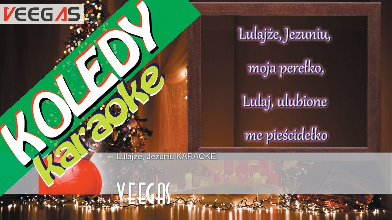 Veegas - Lulajże Jezuniu KARAOKE (  Tekst lyrics  Kolędy 2020  )