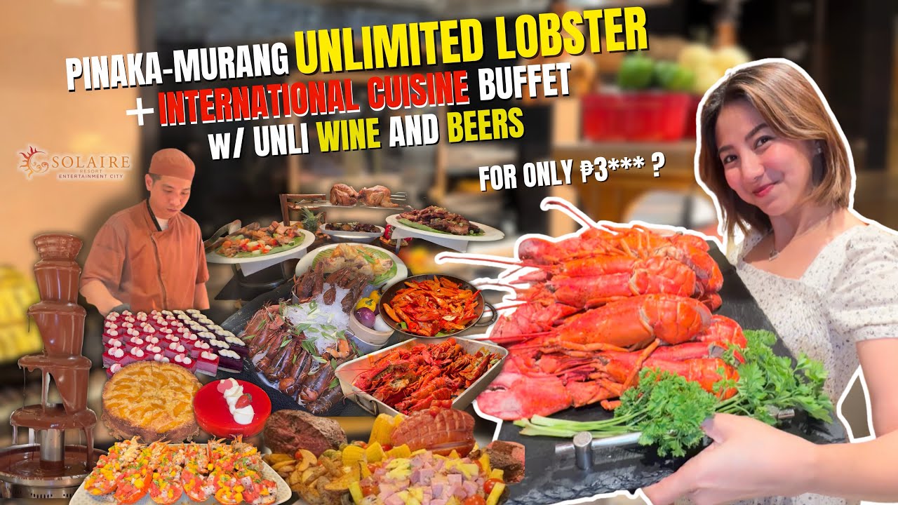 UNLIMITED LOBSTERS + Wine & Beer | All You Can Eat International Buffet in Manila | Pinaka SULIT!!!