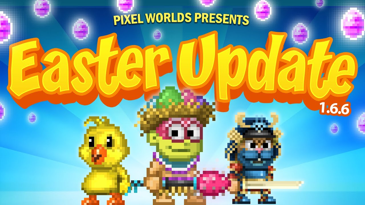 Easter Update 2021 - Pixel Worlds