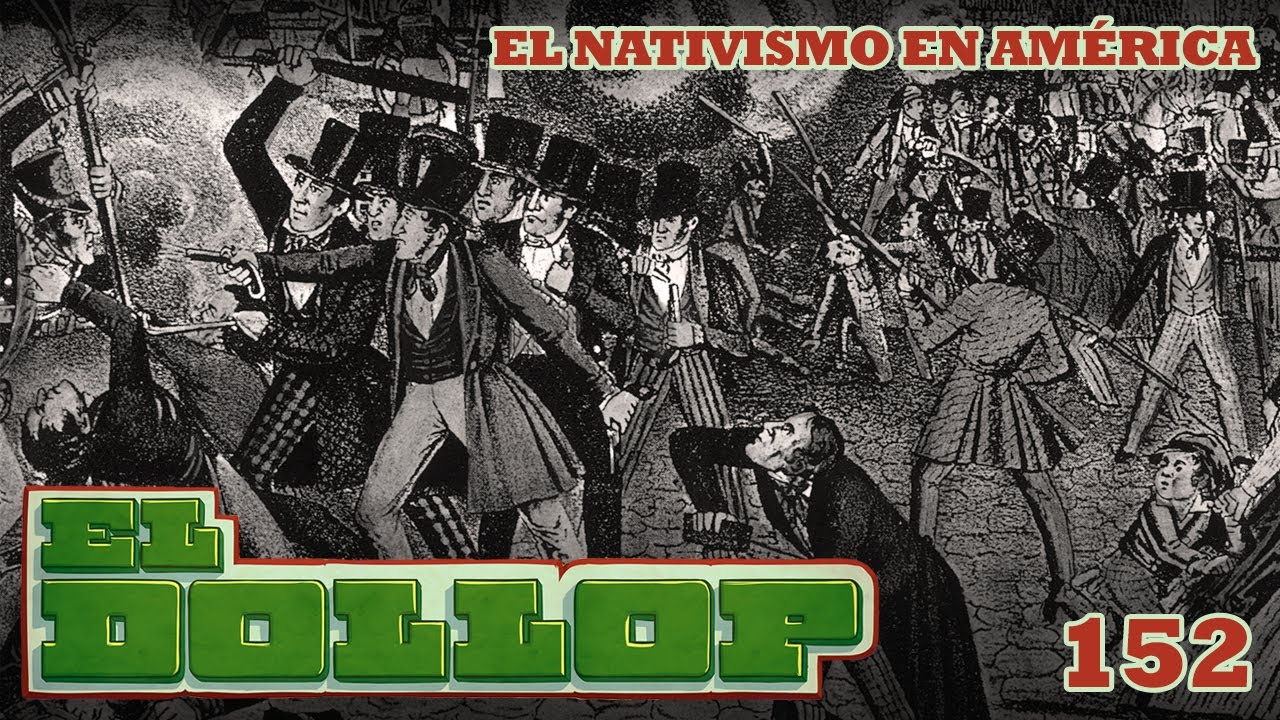 E152: El Nativismo en Am&eacute;rica