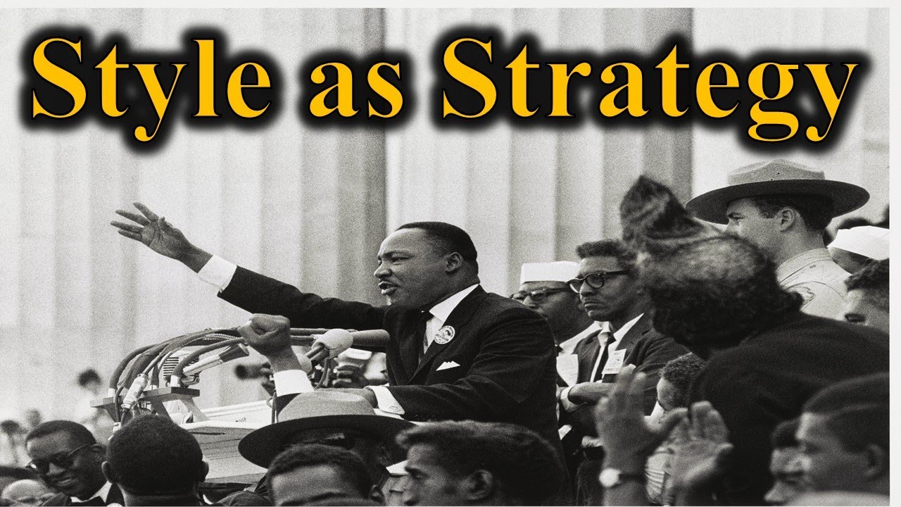 MLK's Masterclass in Style as Strategy | Public Speaking Style Series