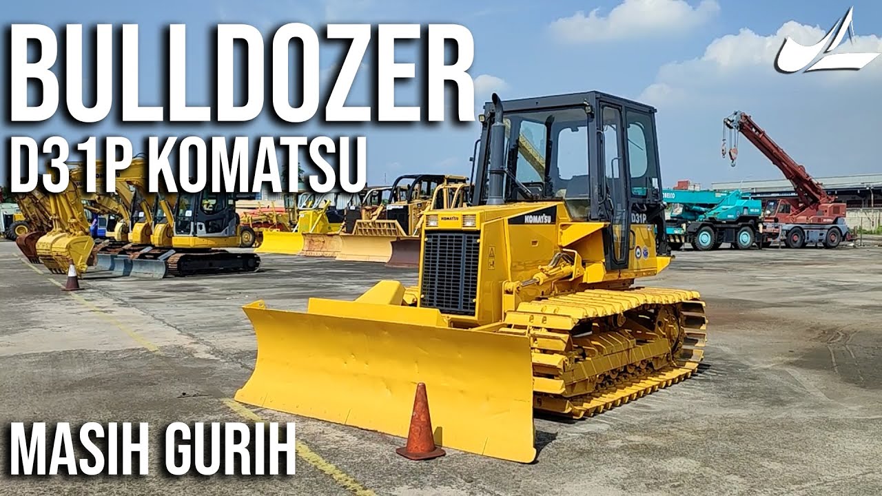 Review Bulldozer KOMATSU D31P | SUPER SPESIAL!!! TIDAK ADA LAWAN!! - #JakartaAuctions