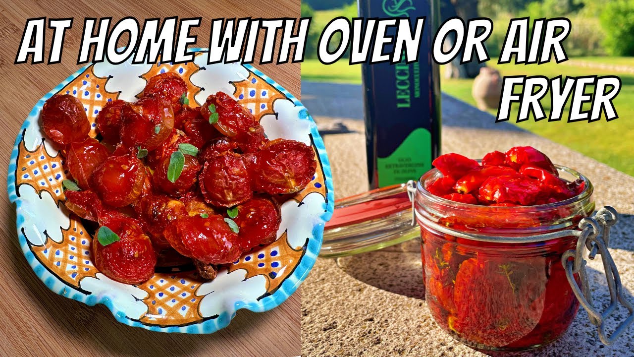 How to make Sun dried tomatoes at home like a pro! Air fryer or oven