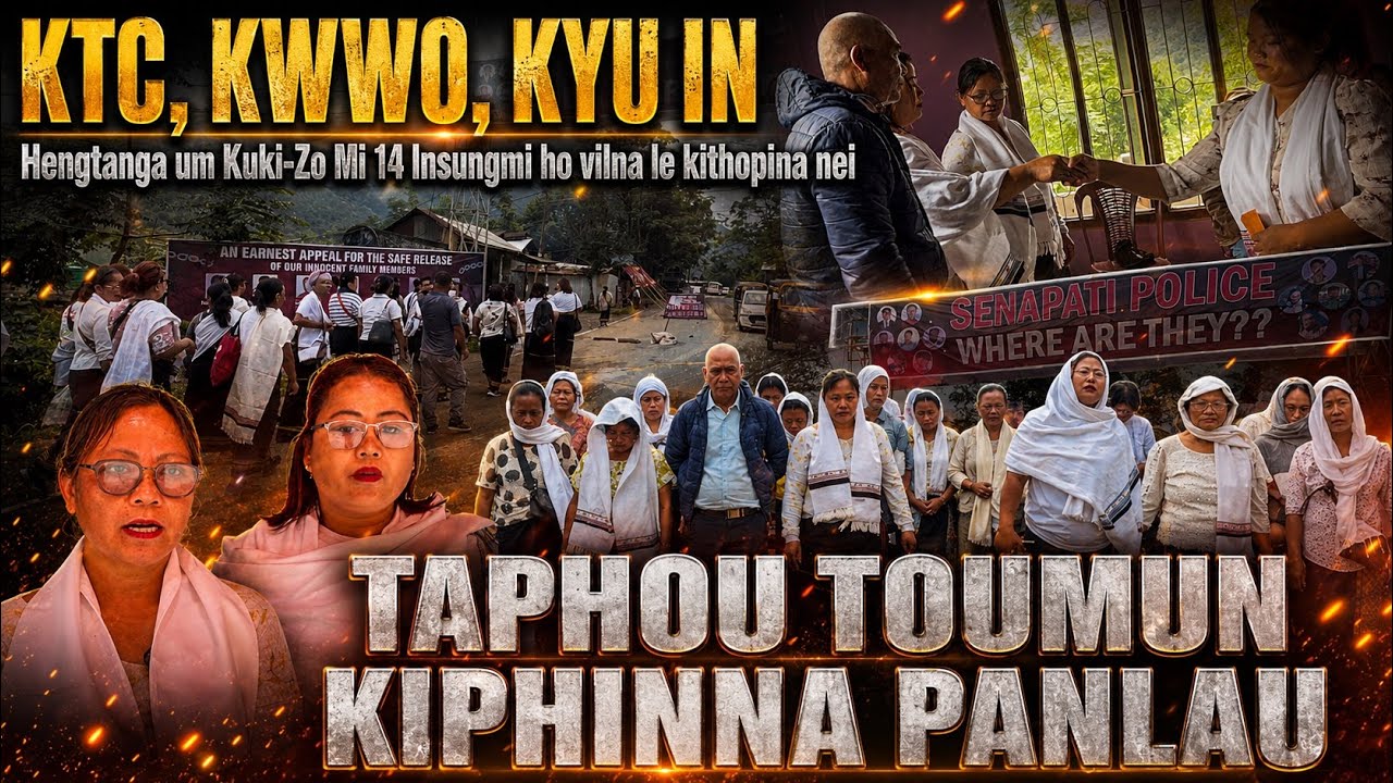 HM NEWS UPDATE || Kuki-Zo Mi 14 Hentanga Um Insungmite KTC, KWWO, KYU in Taphou Vangkho&rsquo;a Vilna Nei