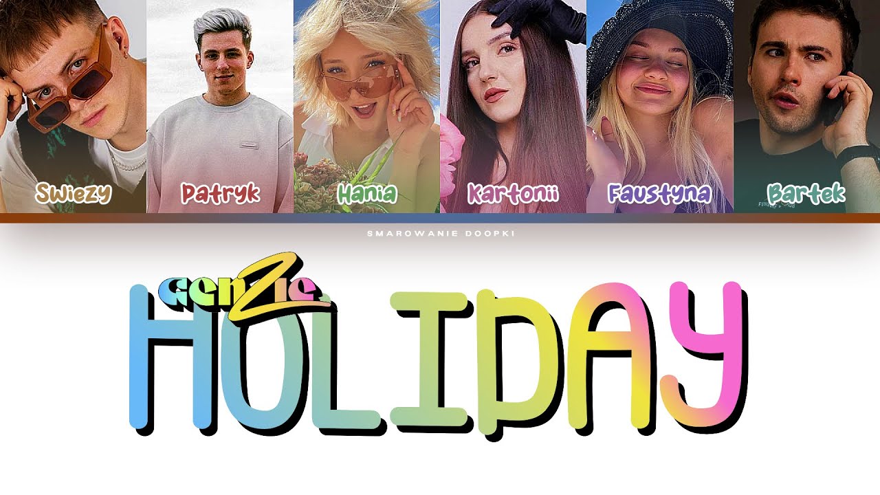 GENZIE - Holiday (Tekst)