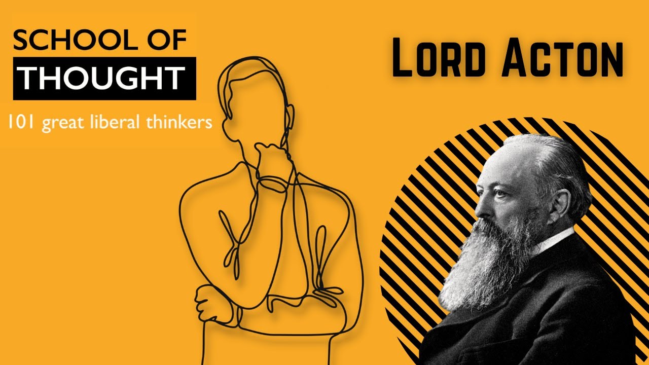 Who was Lord Acton?