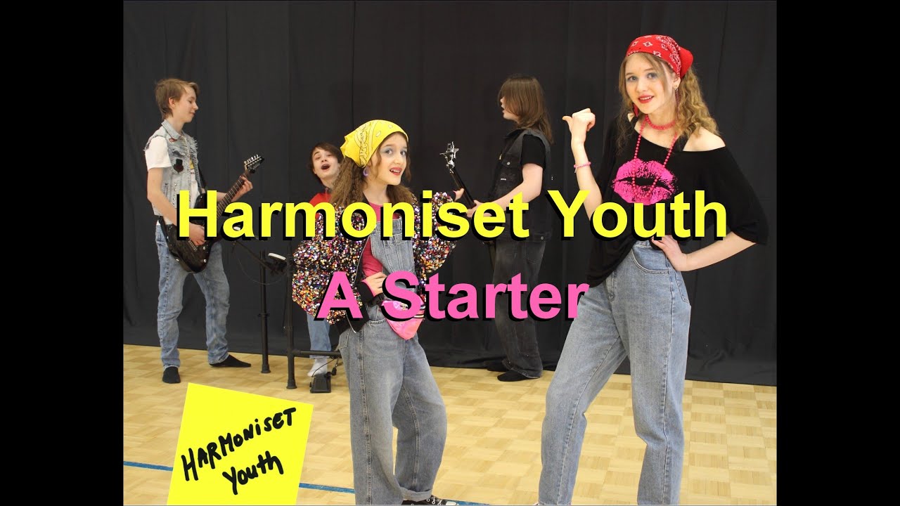 Harmoniset Youth - A Starter
